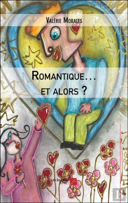 Bertrand.pt - Romantique... Et Alors ?