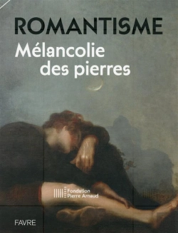 Bertrand.pt - Romantisme: Melancolie Des Pierres