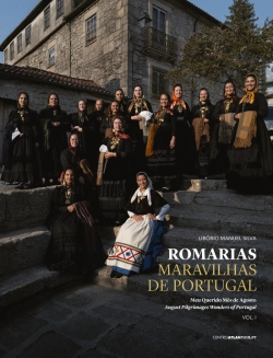 Bertrand.pt - Romarias Maravilhas de Portugal, Vol. I – Meu Querido Mês de Agosto