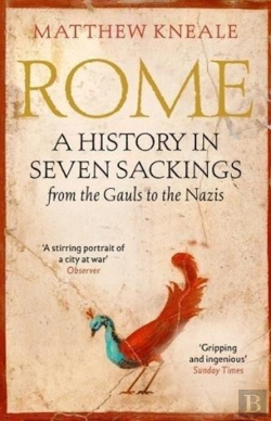 Bertrand.pt - Rome: A History In Seven Sackings
