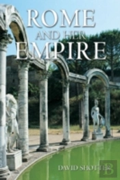 Rome And Her Empire