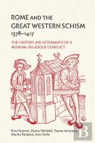 Rome And The Great Western Schism, 1378-1417