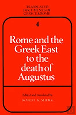 Bertrand.pt - Rome And The Greek East To The Death Of Augustus