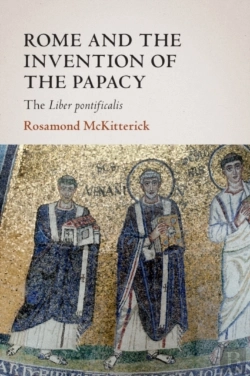 Bertrand.pt - Rome And The Invention Of The Papacy