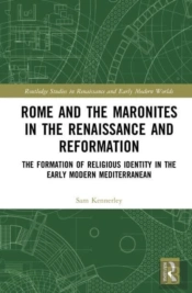 Rome And The Maronites In The Renaissance And Reformation