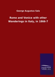 Rome And Venice With Other Wanderings In