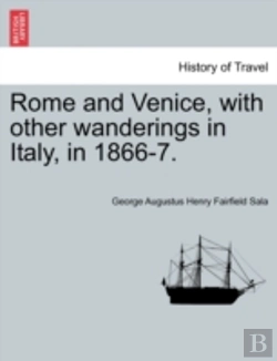 Bertrand.pt - Rome And Venice, With Other Wanderings In Italy, In 1866-7.
