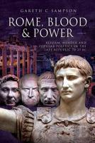 Rome, Blood And Power
