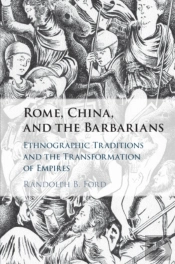 Rome, China, And The Barbarians