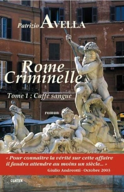 Bertrand.pt - Rome Criminelle T.1 Caffe Sangue