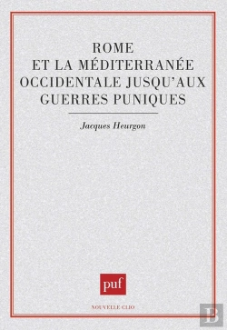 Bertrand.pt - Rome Et La Méditerranée Occidentale Jusqu'Aux Guerres Puniques