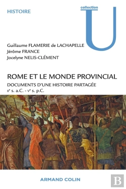 Bertrand.pt - Rome Et Le Monde Provincial ; Documents D'Une Histoire Partagée