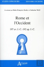 Rome Et L'Occident ; 197 Av. J.-C.-192 Ap. J.-C.