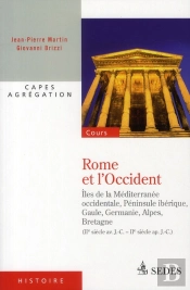 Rome Et L'Occident ; Ii Siècle Avant J-C - Ii Siècle Après J-C