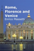 Rome, Florence And Venice
