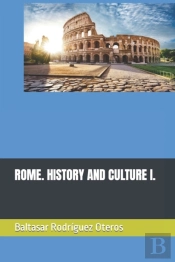 Rome. History And Culture I.