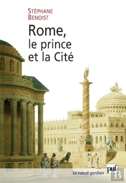 Bertrand.pt - Rome, Le Prince Et La Cité