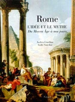 Bertrand.pt - Rome ; L'Idee Et Le Mythe