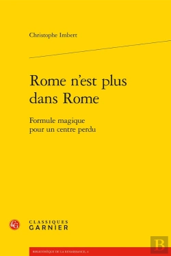 Bertrand.pt - Rome N'Est Plus Dans Rome : Formule Magique Pour Un Centre Perdu