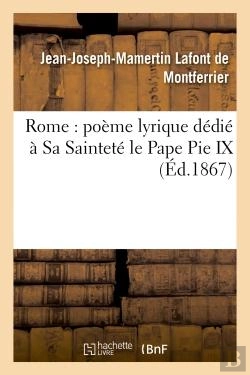 Bertrand.pt - Rome : Poeme Lyrique Dedie A Sa Saintete Le Pape Pie Ix