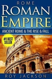 Rome: Roman Empire: Ancient Rome   The R