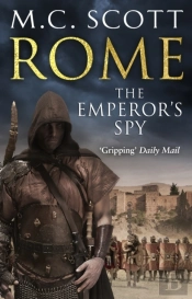 Rome: The Emperor'S Spy (Rome 1)