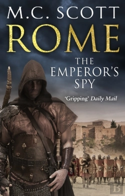Bertrand.pt - Rome: The Emperor'S Spy (Rome 1)