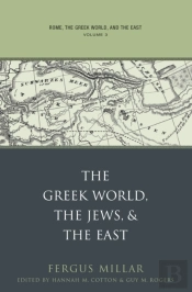 Rome, The Greek World, And The East