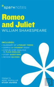 Romeo And Juliet Sparknotes Literature Guide