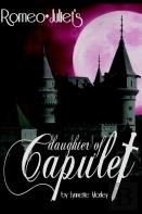 Romeo And Juliets Daughter Of Capulet
