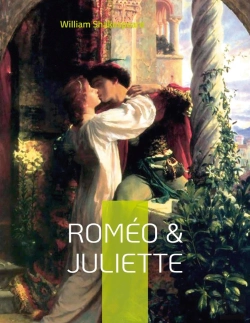 Bertrand.pt - Romeo & Juliette : Une Tragédie Amoureuse De Shakespeare