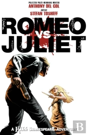 Romeo Vs. Juliet: A Kill Shakespeare Adventure