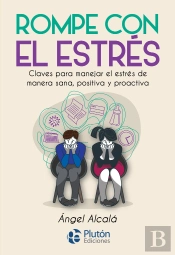 Rompe Con El Estrés