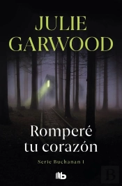 Romperé Tu Corazón (Buchanan 1)