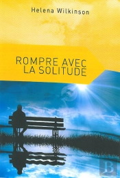 Rompre Avec La Solitude