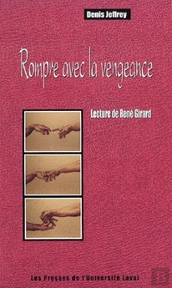Bertrand.pt - Rompre Avec La Vengeance ; Lecture De Tené Girard