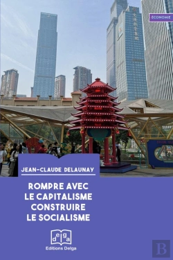 Bertrand.pt - Rompre Avec Le Capitalisme. Construire Le Socialisme