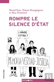 Rompre Le Silence D'État : Des Proches De Disparus Latino-Américains Témoignent Cinquante Ans Après