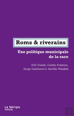 Bertrand.pt - Roms & Riverains ; Une Politique Municipale De La Race