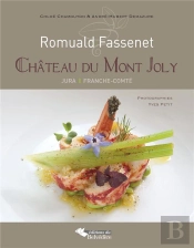 Romuald Fassenet ; Château De Mont Joly, Jura, Franche-Comté