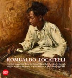 Bertrand.pt - Romualdo Locatelli An Artistic Voyage From Rome, The Eternal City, To Bali, The Island Of The Gods /