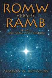 Romw Vs.Ramb Reveals, God, Adam And Creation