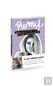 Romy ; Dans La P'Tite Vie D'Une Adolescente Tome 1 : Dans La P'Tite Vie D'Une Adolescente