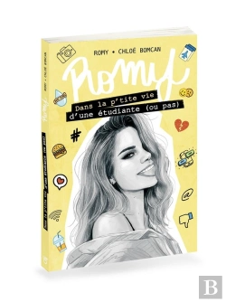 Bertrand.pt - Romy ; Dans La P'Tite Vie D'Une Adolescente Tome 3 : Dans La P'Tite Vie D'Une Étudiante (Ou Pas)