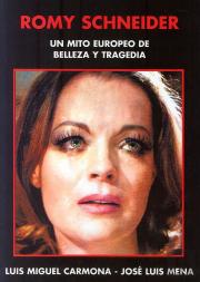 Romy Schneider. Un Mito Europeo De Belleza Y Tragedia