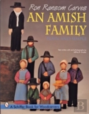 Ron Ransom Carves An Amish Family