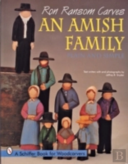Bertrand.pt - Ron Ransom Carves An Amish Family
