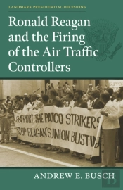 Ronald Reagan And The Firing Of The Air Traffic Controllers