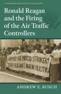 Ronald Reagan And The Firing Of The Air Traffic Controllers