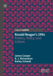 Ronald Reaganâ€™S 1984